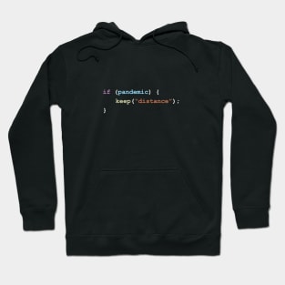 Keep Distance If There's a Pandemic Programming Coding Color Hoodie